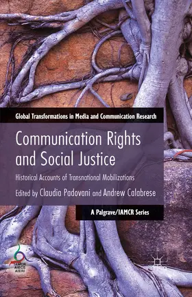 Padovani / Calabrese |  Communication Rights and Social Justice | eBook | Sack Fachmedien