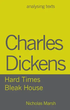 Marsh | Charles Dickens - Hard Times/Bleak House | Buch | 978-1-137-37957-3 | sack.de