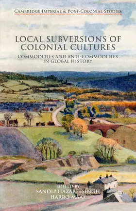 Maat / Hazareesingh |  Local Subversions of Colonial Cultures | eBook | Sack Fachmedien
