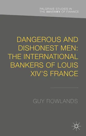 Rowlands |  Dangerous and Dishonest Men | Buch |  Sack Fachmedien