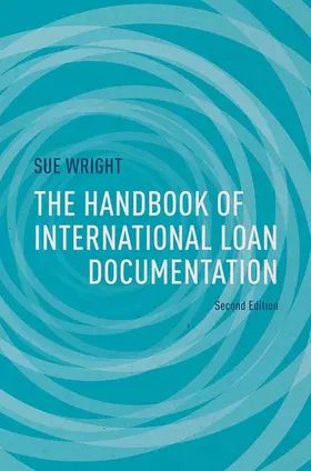 Wright / Kelly |  The Handbook of International Loan Documentation | eBook | Sack Fachmedien