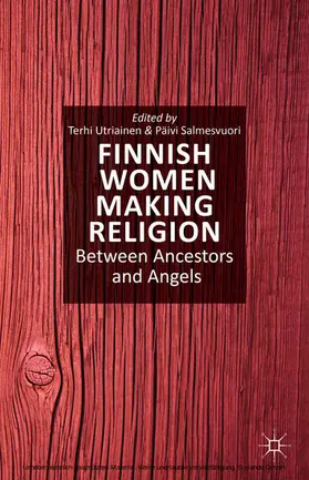 Utriainen / Salmesvuori | Finnish Women Making Religion | E-Book | sack.de