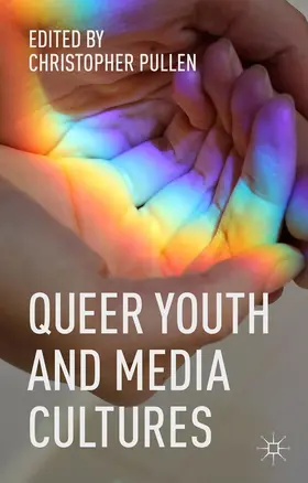 Pullen |  Queer Youth and Media Cultures | Buch |  Sack Fachmedien