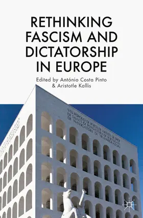 Kallis |  Rethinking Fascism and Dictatorship in Europe | eBook | Sack Fachmedien