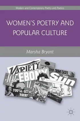Bryant |  Women's Poetry and Popular Culture | Buch |  Sack Fachmedien