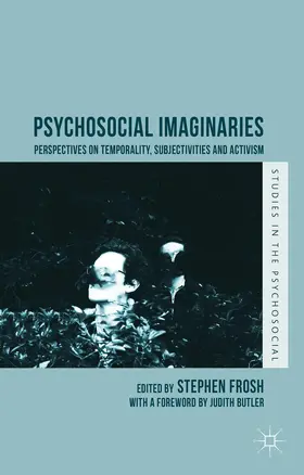 Frosh |  Psychosocial Imaginaries | Buch |  Sack Fachmedien