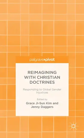 Kim / Daggers |  Reimagining with Christian Doctrines | Buch |  Sack Fachmedien