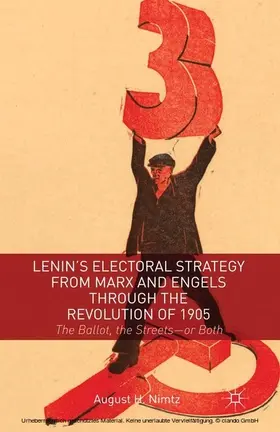 Nimtz |  Lenin's Electoral Strategy from Marx and Engels through the Revolution of 1905 | eBook | Sack Fachmedien
