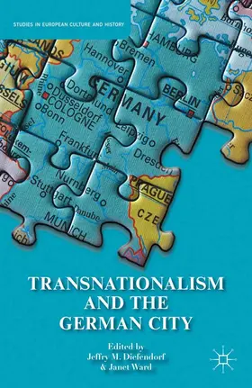 Diefendorf / Ward |  Transnationalism and the German City | eBook | Sack Fachmedien