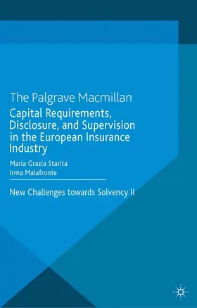 Starita / Malafronte | Capital Requirements, Disclosure, and Supervision in the European Insurance Industry | E-Book | sack.de