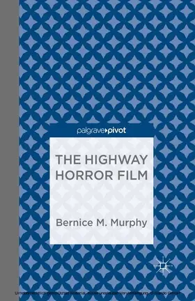Murphy |  The Highway Horror Film | eBook | Sack Fachmedien
