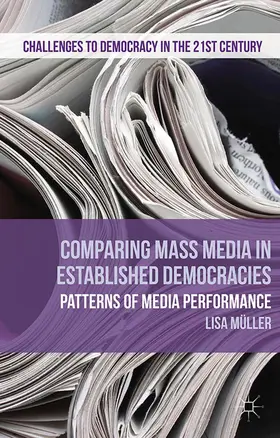 Müller |  Comparing Mass Media in Established Democracies | eBook | Sack Fachmedien