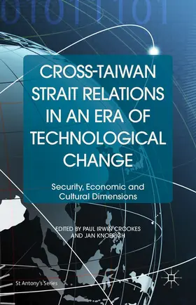 Loparo / Knoerich |  Cross-Taiwan Strait Relations in an Era of Technological Change | Buch |  Sack Fachmedien