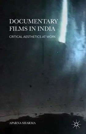 Sharma | Documentary Films in India | Buch | 978-1-137-39543-6 | www2.sack.de