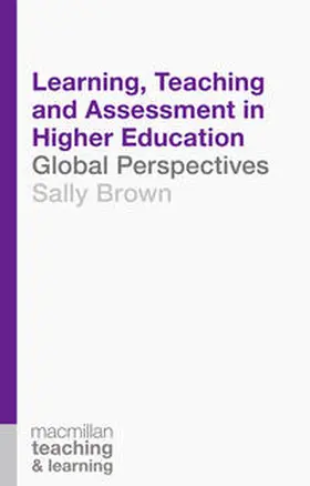 Brown | Learning, Teaching and Assessment in Higher Education | Buch | 978-1-137-39666-2 | www2.sack.de