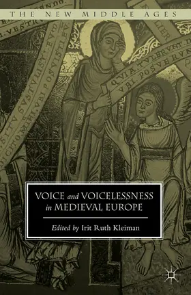 Kleiman |  Voice and Voicelessness in Medieval Europe | Buch |  Sack Fachmedien