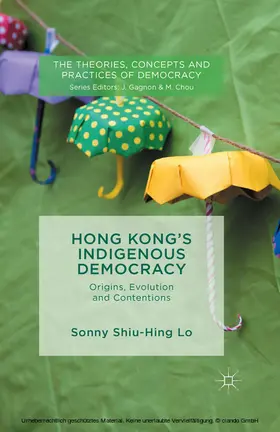Lo |  Hong Kong's Indigenous Democracy | eBook | Sack Fachmedien