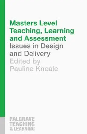 Kneale |  Masters Level Teaching, Learning and Assessment | eBook | Sack Fachmedien
