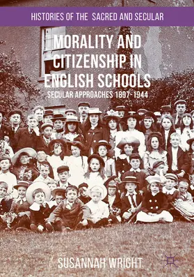 Wright |  Morality and Citizenship in English Schools | eBook | Sack Fachmedien