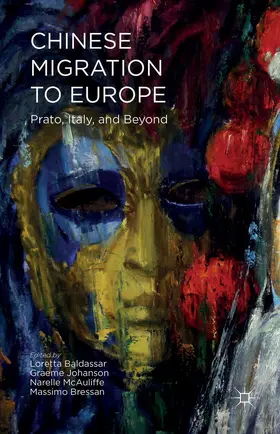 Baldassar / Johanson / McAuliffe |  Chinese Migration to Europe | Buch |  Sack Fachmedien