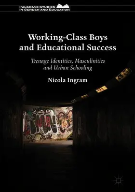 Ingram |  Working-Class Boys and Educational Success | Buch |  Sack Fachmedien