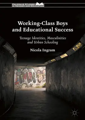 Ingram |  Working-Class Boys and Educational Success | eBook | Sack Fachmedien