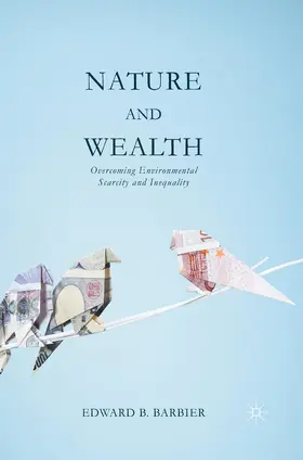 Barbier | Nature and Wealth | Buch | 978-1-137-40338-4 | sack.de