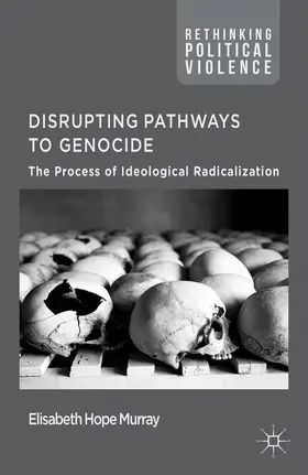 Murray | Disrupting Pathways to Genocide | E-Book | sack.de