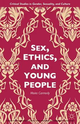 Carmody |  Sex, Ethics, and Young People | eBook | Sack Fachmedien