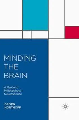 Northoff |  Minding the Brain | eBook | Sack Fachmedien