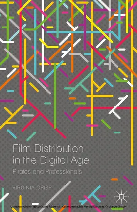 Crisp |  Film Distribution in the Digital Age | eBook | Sack Fachmedien