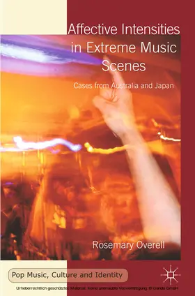 Overell | Affective Intensities in Extreme Music Scenes | E-Book | sack.de