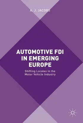 Jacobs |  Automotive FDI in Emerging Europe | Buch |  Sack Fachmedien