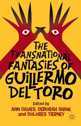 Davies / Shaw / Tierney |  The Transnational Fantasies of Guillermo del Toro | eBook | Sack Fachmedien