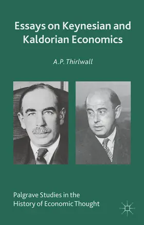 Thirlwall |  Essays on Keynesian and Kaldorian Economics | Buch |  Sack Fachmedien