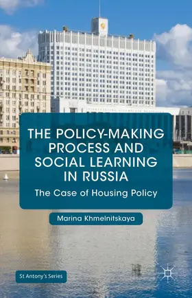 Khmelnitskaya |  The Policy-Making Process and Social Learning in Russia | Buch |  Sack Fachmedien