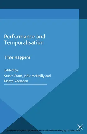 Grant / McNeilly / Veerapen |  Performance and Temporalisation | eBook | Sack Fachmedien