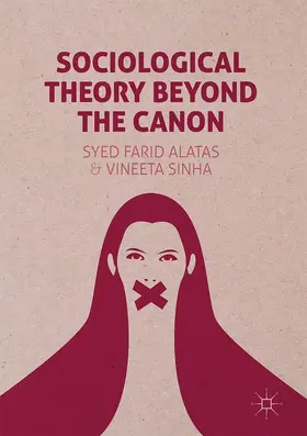 Sinha / Alatas |  Sociological Theory Beyond the Canon | Buch |  Sack Fachmedien