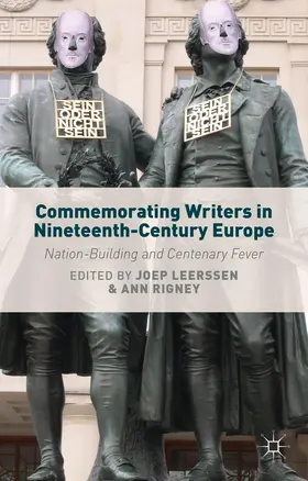 Leerssen / Rigney |  Commemorating Writers in Nineteenth-Century Europe | Buch |  Sack Fachmedien