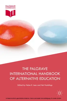 Lees / Noddings |  The Palgrave International Handbook of Alternative Education | eBook | Sack Fachmedien