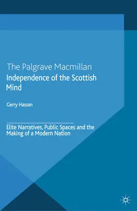 Hassan |  Independence of the Scottish Mind | eBook | Sack Fachmedien