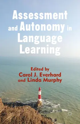 Everhard / Murphy |  Assessment and Autonomy in Language Learning | eBook | Sack Fachmedien