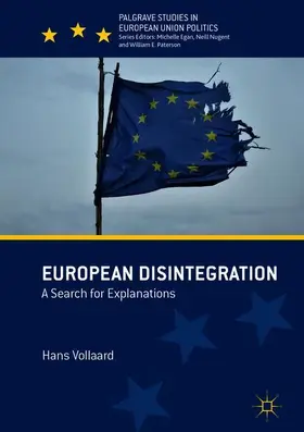 Vollaard |  European Disintegration | Buch |  Sack Fachmedien