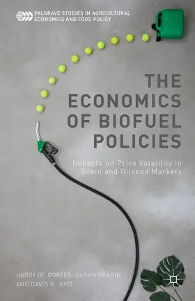 de Gorter / Drabik / Just |  The Economics of Biofuel Policies | Buch |  Sack Fachmedien