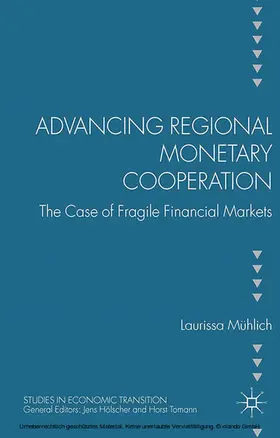 Mühlich | Advancing Regional Monetary Cooperation | E-Book | sack.de