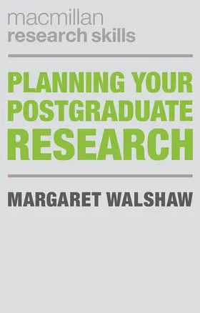 Walshaw |  Planning Your Postgraduate Research | Buch |  Sack Fachmedien