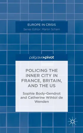 Body-Gendrot / Wenden |  Policing the Inner City in France, Britain, and the Us | Buch |  Sack Fachmedien
