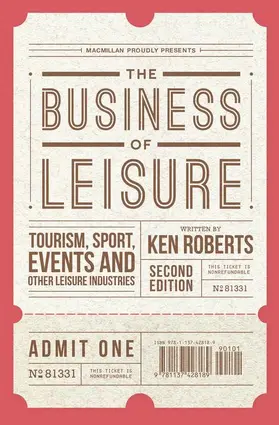 Roberts |  The Business of Leisure | Buch |  Sack Fachmedien