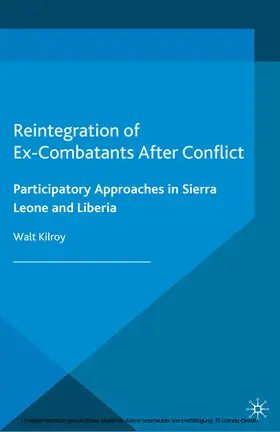 Kilroy |  Reintegration of Ex-Combatants After Conflict | eBook | Sack Fachmedien