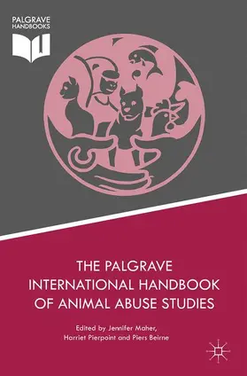 Maher / Pierpoint / Beirne |  The Palgrave International Handbook of Animal Abuse Studies | Buch |  Sack Fachmedien